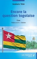Encore la question togolaise: Essai (French Edition) 2384175246 Book Cover