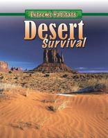 Desert Survival (Extreme Habitats) 0836882458 Book Cover