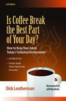 Is Coffee Break the Best Part of Your Day 0874251400 Book Cover