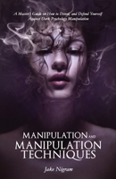 Manipulation and Manipulation Techniques 1801202850 Book Cover