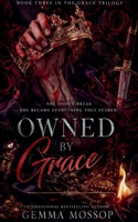 Owned by Grace (Grace and Alex's Journey) B0GXLNXNTN Book Cover