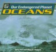 Our Endangered Planet: Oceans 0822525054 Book Cover