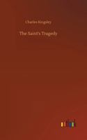 The Saint's Tragedy 151477920X Book Cover