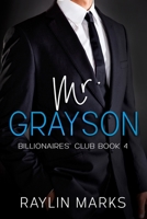 Mr. Grayson: Billionaires' Club Book 4 B096LTRWXL Book Cover
