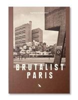 Brutalist Paris 191201873X Book Cover