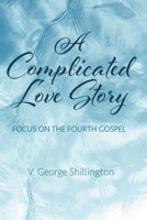 A Complicated Love Story 1532689594 Book Cover