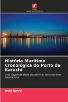 História Marítima Cronológica do Porto de Karachi (Portuguese Edition) 6208274419 Book Cover