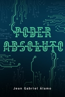 Poder absoluto 8553010252 Book Cover