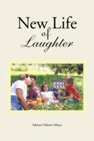 New Life of Laughter 1481794701 Book Cover