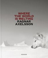 Where the World is Melting 3969000645 Book Cover