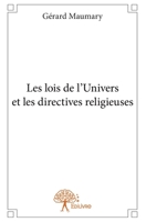 Les lois de l'Univers et les directives religieuses (French Edition) 2332713948 Book Cover