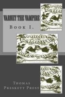 Varney the Vampire: Book I. 1587153645 Book Cover