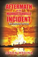 Aftermath of the Manhattanville Incident 1984579002 Book Cover