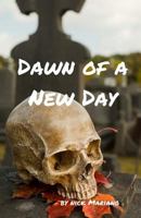 Dawn of A New Day 1523205725 Book Cover