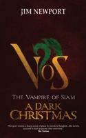 A Dark Christmas (The Vampire of Siam) 1960721348 Book Cover