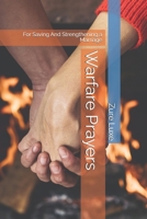 Warfare Prayers: For Saving And Strengthening a Marriage B0G6F5FYM5 Book Cover