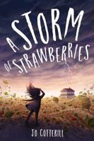 A Storm of Strawberries 1499808380 Book Cover