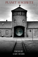 Planet Auschwitz B0BKRZKPKF Book Cover