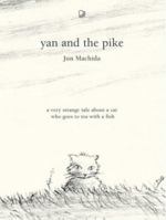 Yan and the Pike 095342054X Book Cover