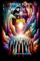 Soul'S Echo: Verses of the Journey B0F2748RVM Book Cover