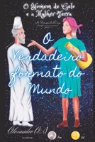 O homem de Gelo e a Mulher Terra - A Criação de Deus- O Verdadeiro Formato do Mundo 6500200497 Book Cover