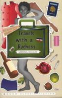 Travels with a Duchess 1870206223 Book Cover