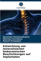 Entwicklung von mineralisierten biokeramischen Beschichtungen auf Implantaten 6203610704 Book Cover