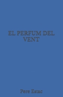 EL PERFUM DEL VENT (LA CARAVANA) (Catalan Edition) B0F8KKWWG7 Book Cover
