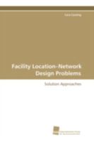 Facility Location-Network Design Problems 3838101138 Book Cover