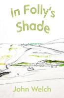 In Folly's Shade 1848616198 Book Cover