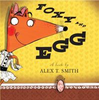 Foxy and Egg 0823423301 Book Cover
