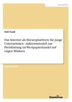 Das Internet ALS Borsenplattform Fur Junge Unternehmen 3867464847 Book Cover