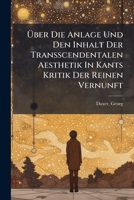 Über Die Anlage Und Den Inhalt Der Transscendentalen Aesthetik In Kants Kritik Der Reinen Vernunft 1173084096 Book Cover
