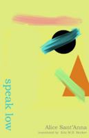 Speak Low 0578241951 Book Cover