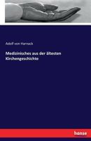 Medicinisches Aus Der �ltesten Kirchengeschichte 0270159142 Book Cover