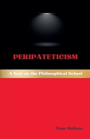 Peripateticism: A Note on the Philosophical School (Western Philosophical Schools) B0GCHHD8WT Book Cover