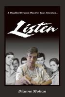 Listen: A Disabled Person's Plea For Your Attention... 1425131689 Book Cover