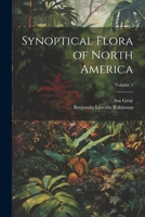 Synoptical Flora of North America; Volume 1 1022847279 Book Cover