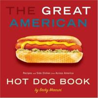 Great American Hot Dog Book 1423600223 Book Cover