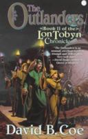 The Outlanders (Lon Tobyn Chronicle, Bk 2) 0312864477 Book Cover