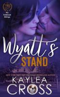Wyatt's Stand 1537235761 Book Cover