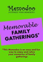 Memodoo Memorable Family Gatherings 1939235138 Book Cover