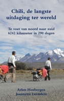 Chili, de langste uitdaging ter wereld 9081931504 Book Cover