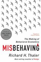 Misbehaving: The Making of Behavioral Economics 039335279X Book Cover