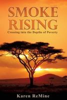 Smoke Rising 1498486908 Book Cover