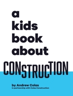 Kids Book about Construction : Kids Are Ready 1958825816 Book Cover