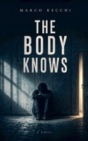 The Body Knows B0H1NRWM69 Book Cover