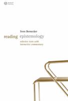 Reading Epistemology: Selected Texts with Interactive Commentary (Reading Philosophy) 1405127643 Book Cover