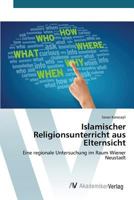 Islamischer Religionsunterricht Aus Elternsicht 3639486773 Book Cover