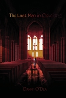 The Last Man In Cleveland B09S664XLJ Book Cover